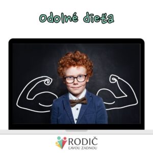 ZÁZNAM Z WEBINÁRA: Odolné dieťa