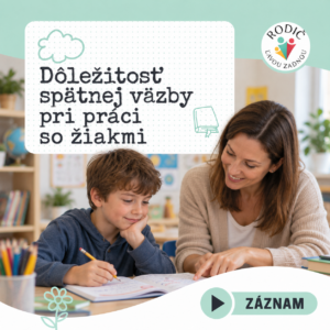 Dôležitosť spätnej väzby pri práci so žiakmi