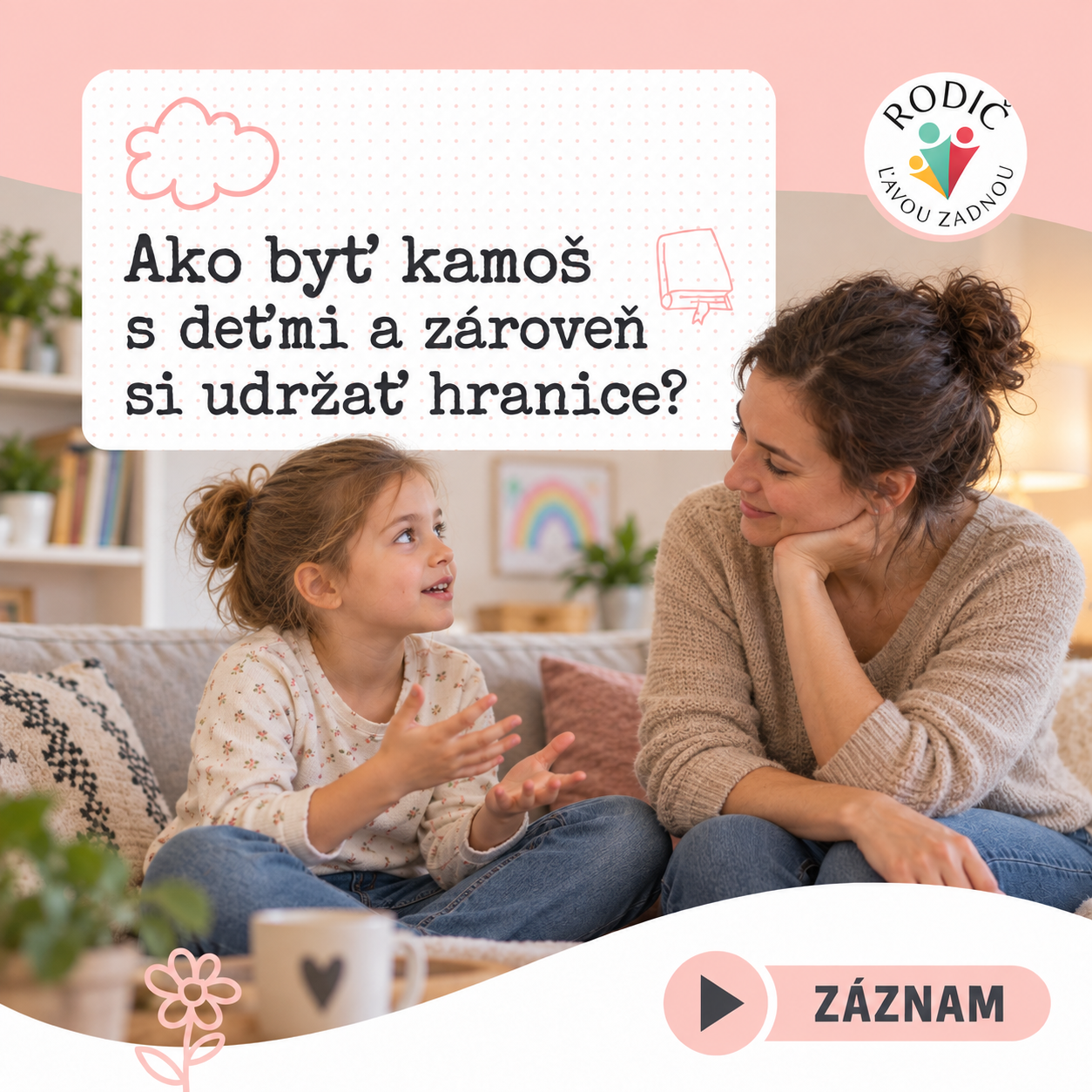 Ako byť kamoš s deťmi a zároveň si udržať hranice?