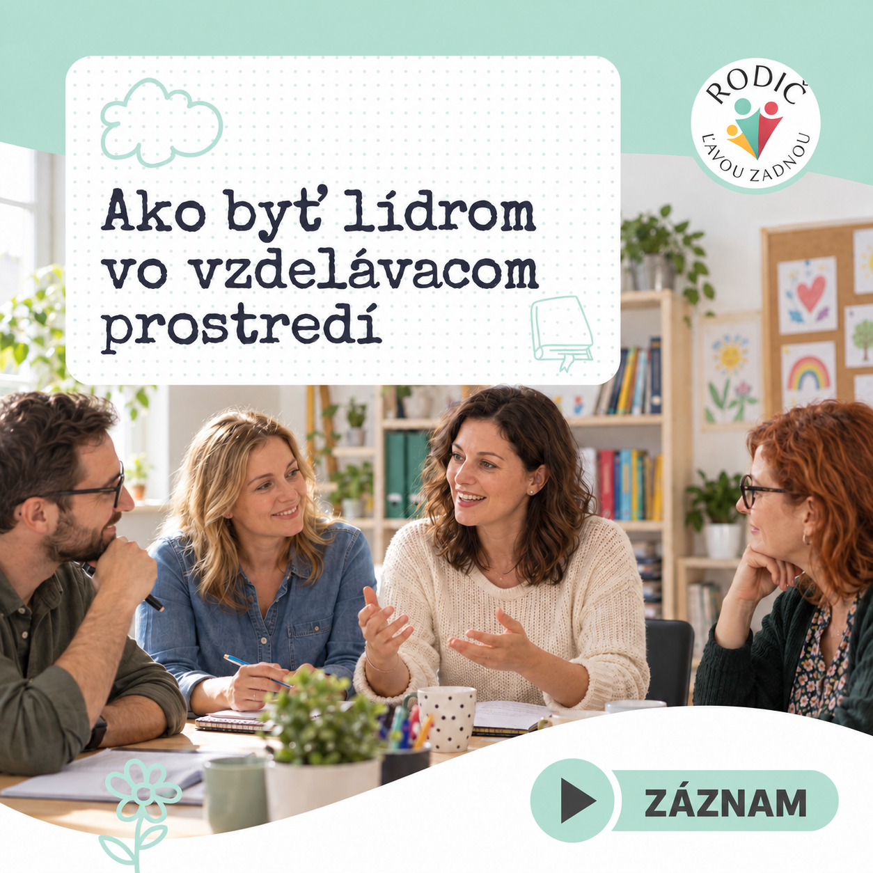 Ako byť lídrom vo vzdelávacom prostredí
