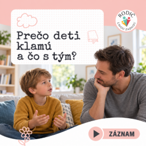 Prečo deti klamú a čo s tým?