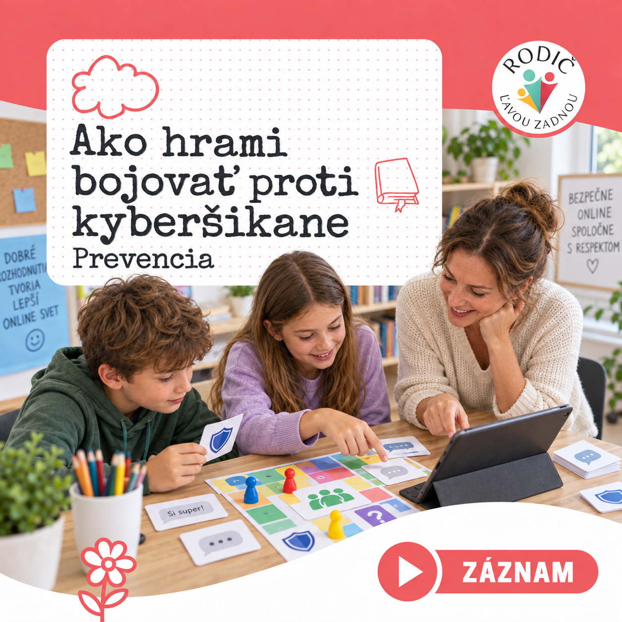 Ako hrami bojovať proti kyberšikane